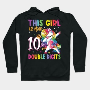 This Girl Is Now 10 Double Digits 10th birthday Hoodie